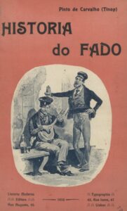 Historia do Fado, de Pinto de Carvalho Concertos de fado: Das casas de fado aos grandes palcos